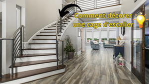 Comment décorer une cage d'escalier